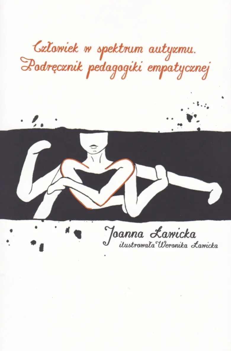 Książka - Człowiek w spektrum autyzmu. Podręcznik pedagogiki empatycznej