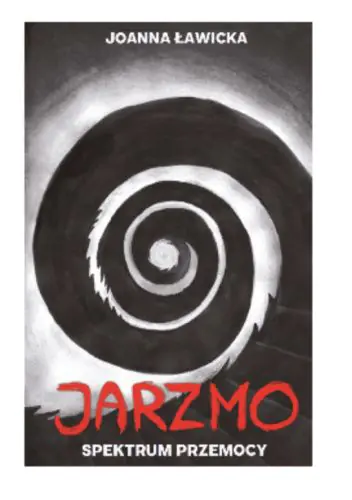 Książka - JARZMO SPEKTRUM PRZEMOCY
