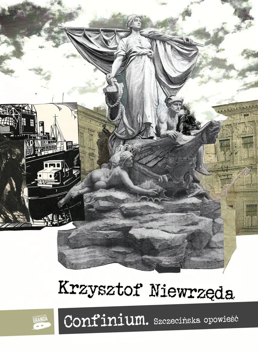 Książka - Confinium. Szczecińska opowieść