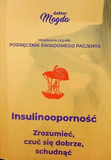 Książka - Insulinooporno���� Zrozumie�� czu�� si�� dobrze schudn����