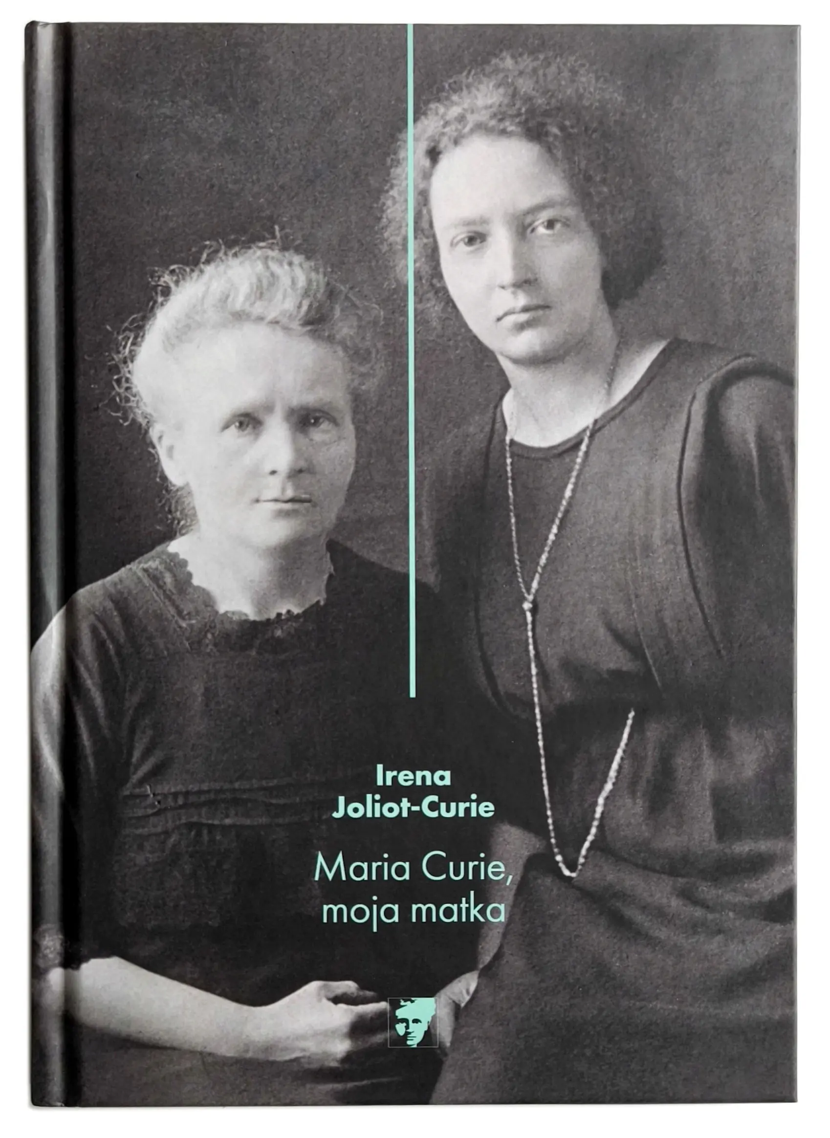 Książka - MARIA CURIE, MOJA MATKA