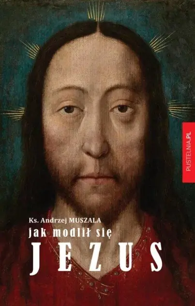 Książka - Jak modlił się Jezus