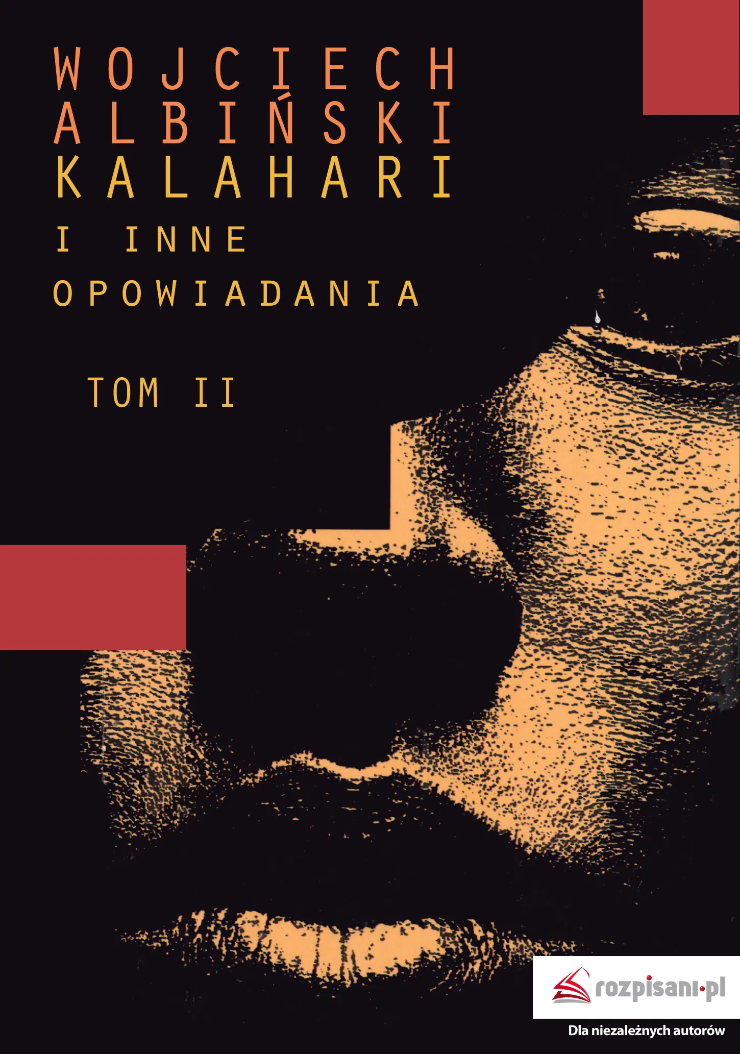 Książka - Kalahari i inne opowiadania. Tom 2