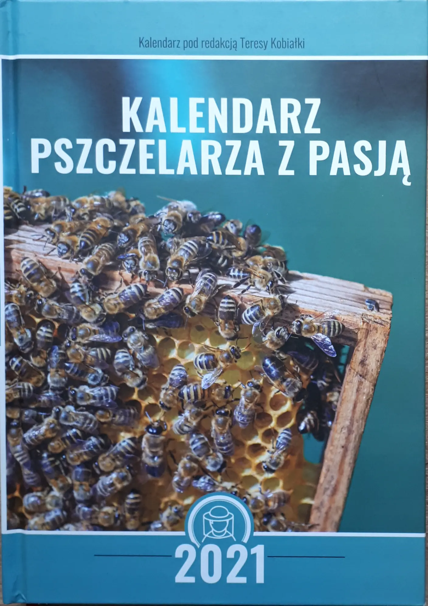 Książka - KALENDARZ PSZCZELARZA Z PASJĄ