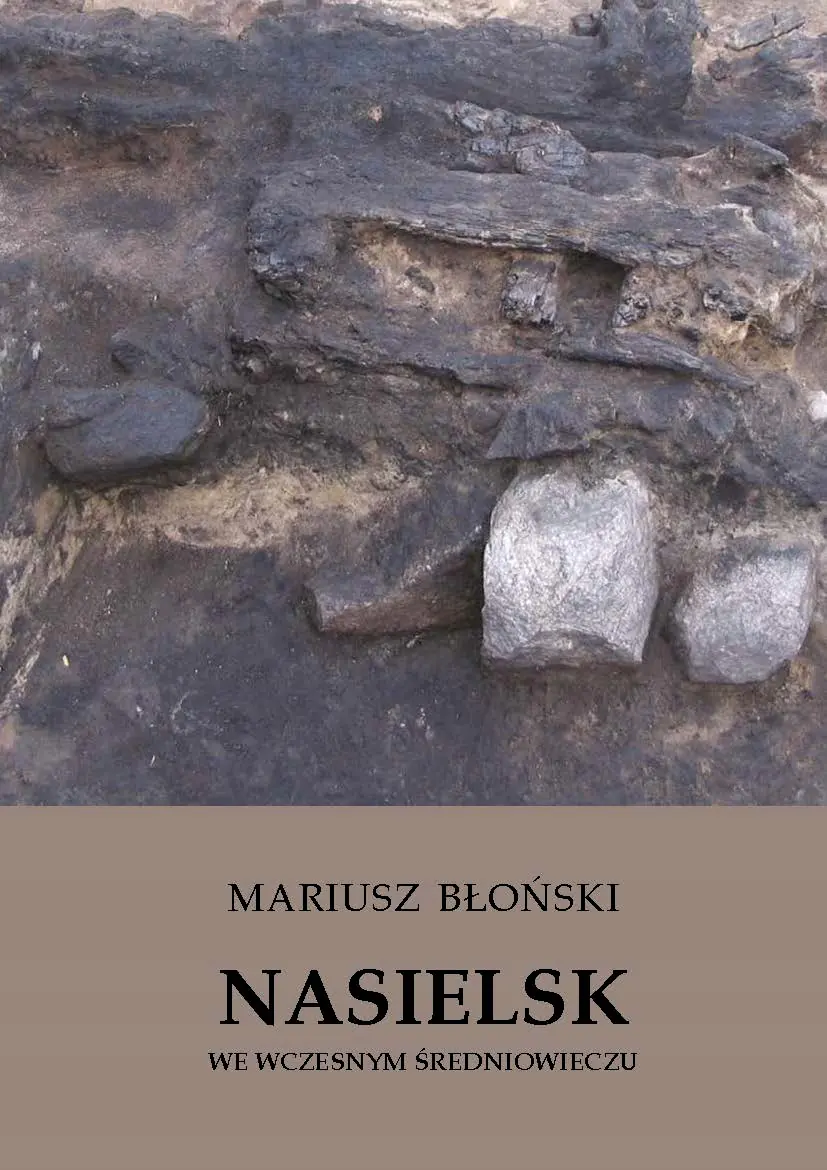 Książka - Nasielsk we wczesnym średniowieczu
