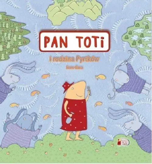 Książka - Pan Toti i rodzina Pyrtków
