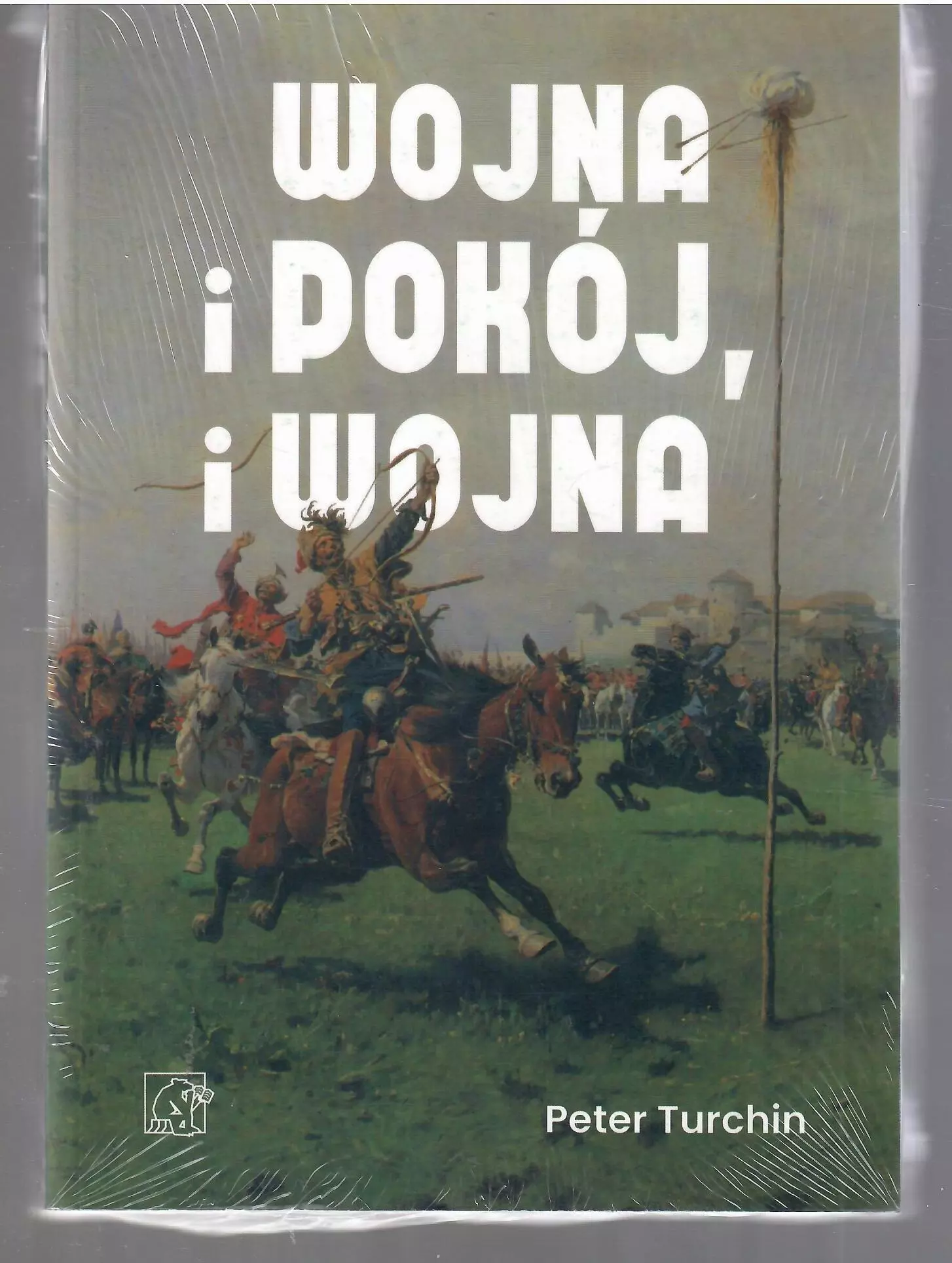 Książka - Wojna i pokój, i wojna. Jak powstają i upadają imperia