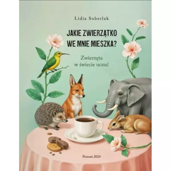 Książka - Jakie zwierzątko we mnie mieszka?