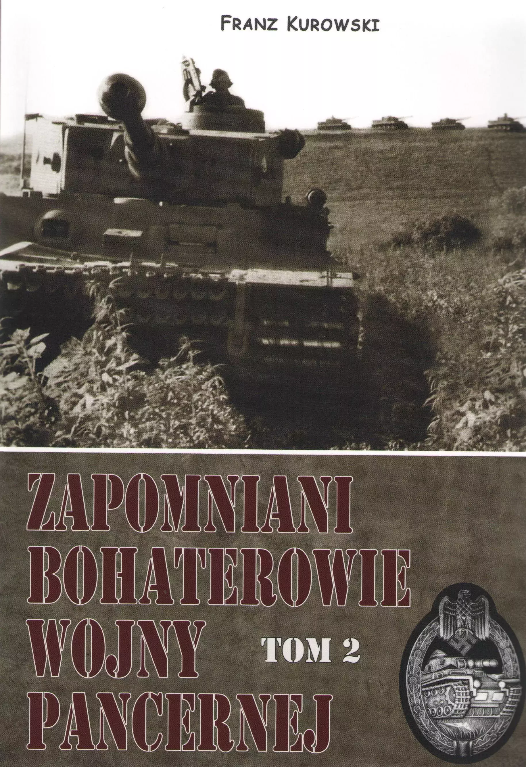 Książka - Zapomniani bohaterowie wojny pancernej. Tom 2