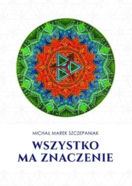 Książka - Szczepaniak wszystko ma znaczenie