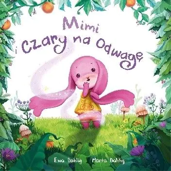 Książka - Mimi i Czary na Odwagę