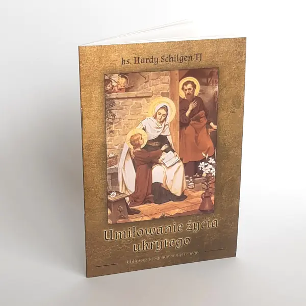 Książka - Umiłowanie Życia Ukrytego