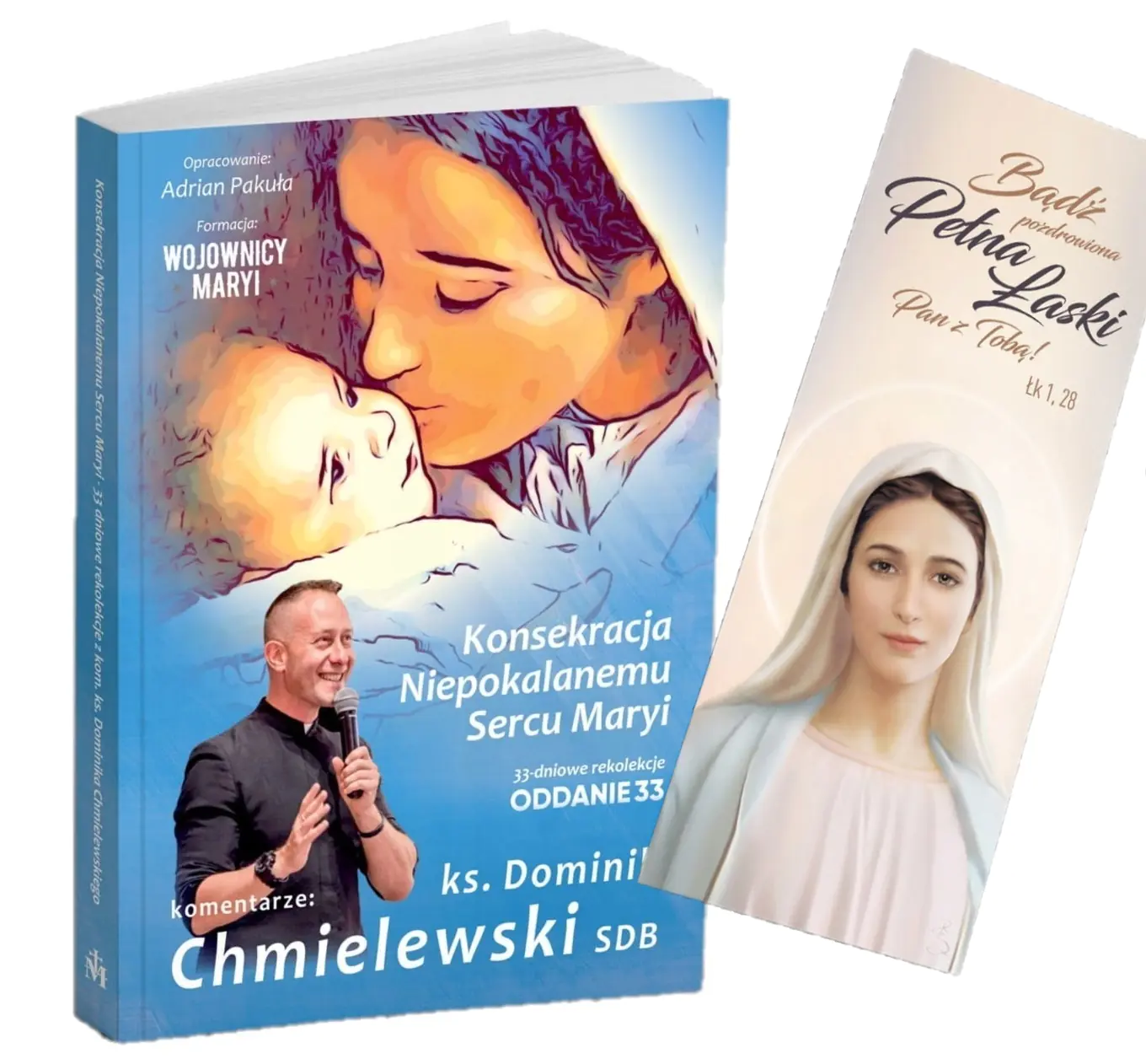 Książka - ODDANIE33 Konsekracja Niepokalanemu Sercu Maryi z kom. ks. Dominika Chmielewskiego SDB