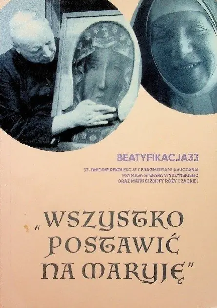 Książka - Wszystko postawić na Maryję