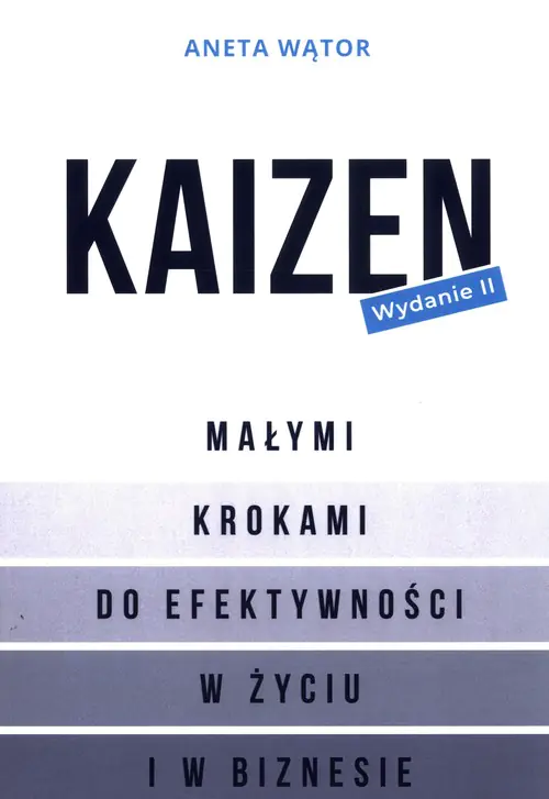 Książka - Kaizen. Małymi krokami do efektywności w życiu i w biznesie