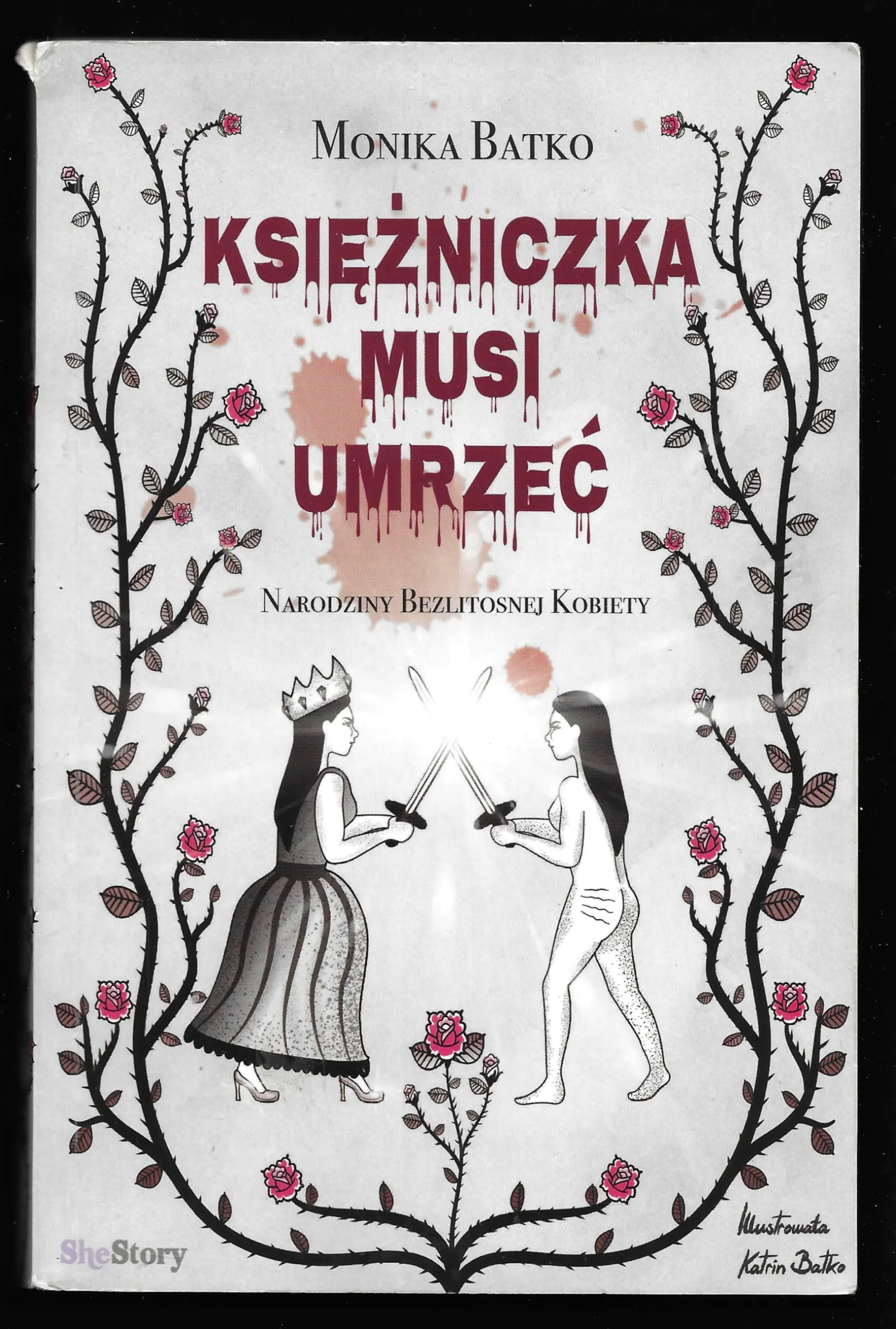 Książka - Księżniczka musi umrzeć. Narodziny bezlitosnej kobiety