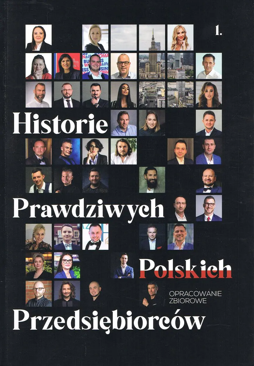 Książka - Historie Prawdziwych Polskich Przedsiębiorców