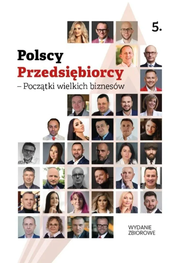 Książka - Polscy Przedsiębiorcy - Początki wielkich biznesów