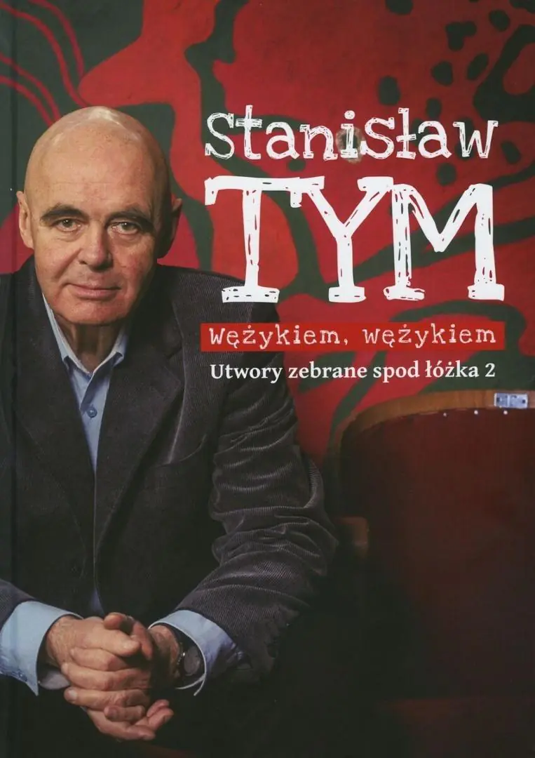 Książka - Wężykiem, wężykiem. Utwory zebrane spod łóżka 2