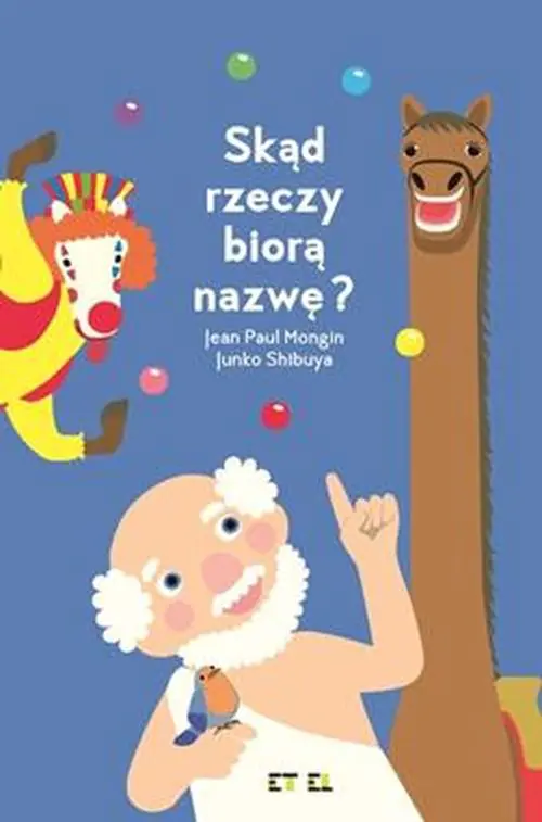 Książka - Skąd rzeczy biorą nazwę?