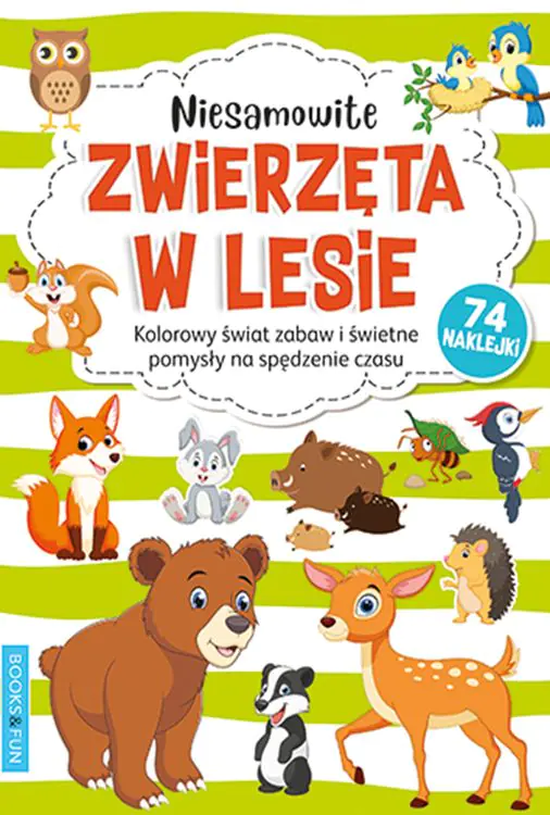 Książka - Niesamowite zwierzęta w lesie