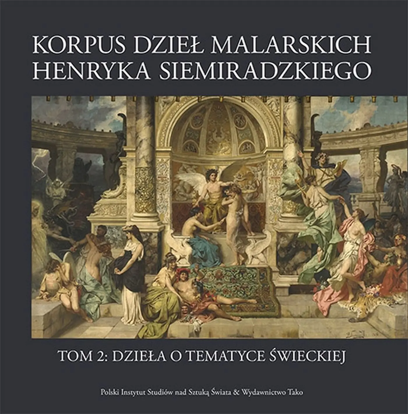 Książka - Korpus dzieł malarskich Henryka Siemiradzkiego. Tom 2