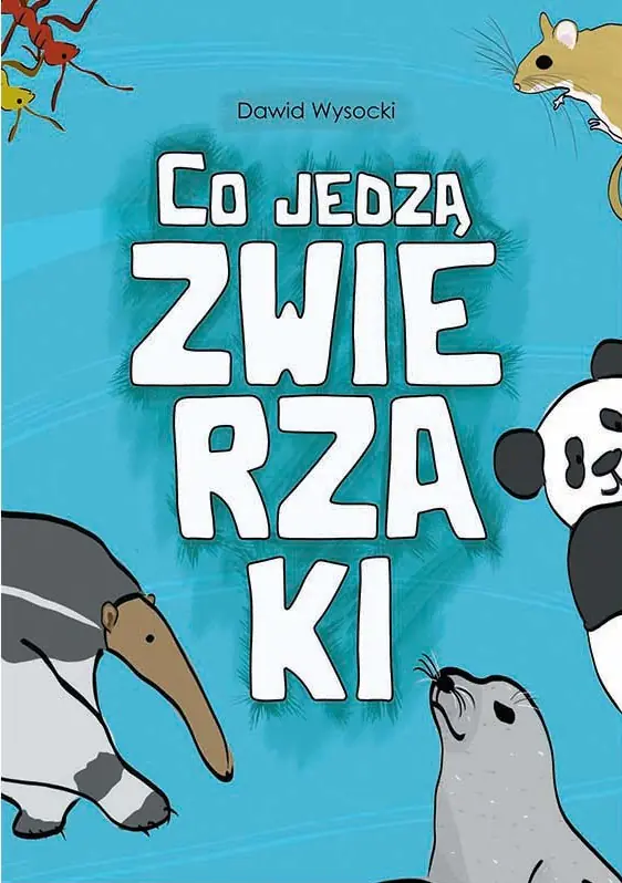 Książka - Co jedzą zwierzaki?