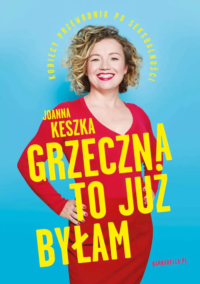 Książka - Grzeczna to już byłam. Kobiecy przewodnik po seksualności