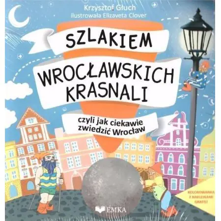 Książka - Szlakiem wrocławskich krasnali + kolorowanka