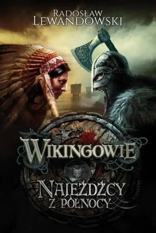Książka - Najeźdźcy z Północy. Wikingowie