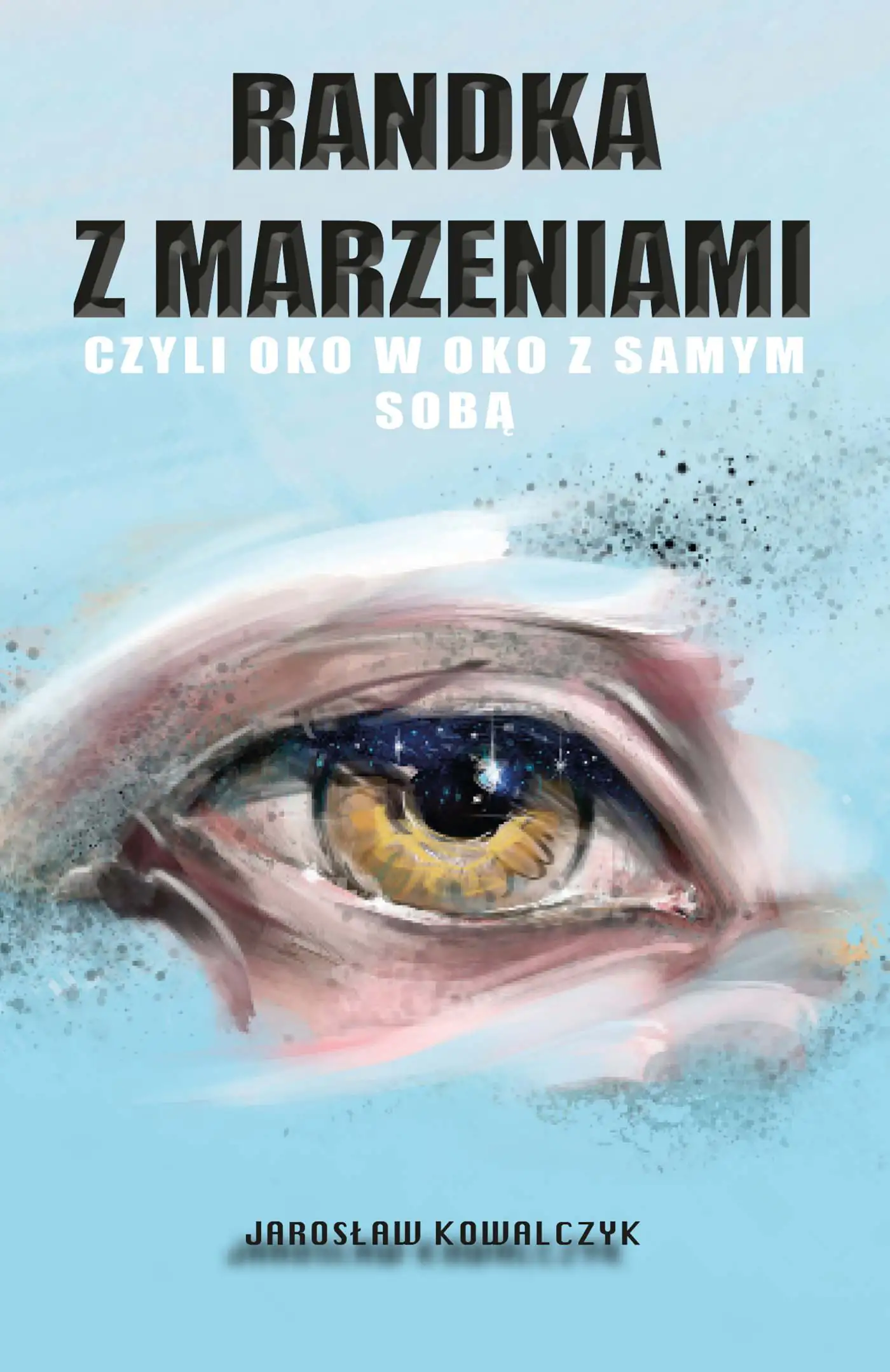 Książka - Randka z marzeniami, czyli oko w oko z samym sobą