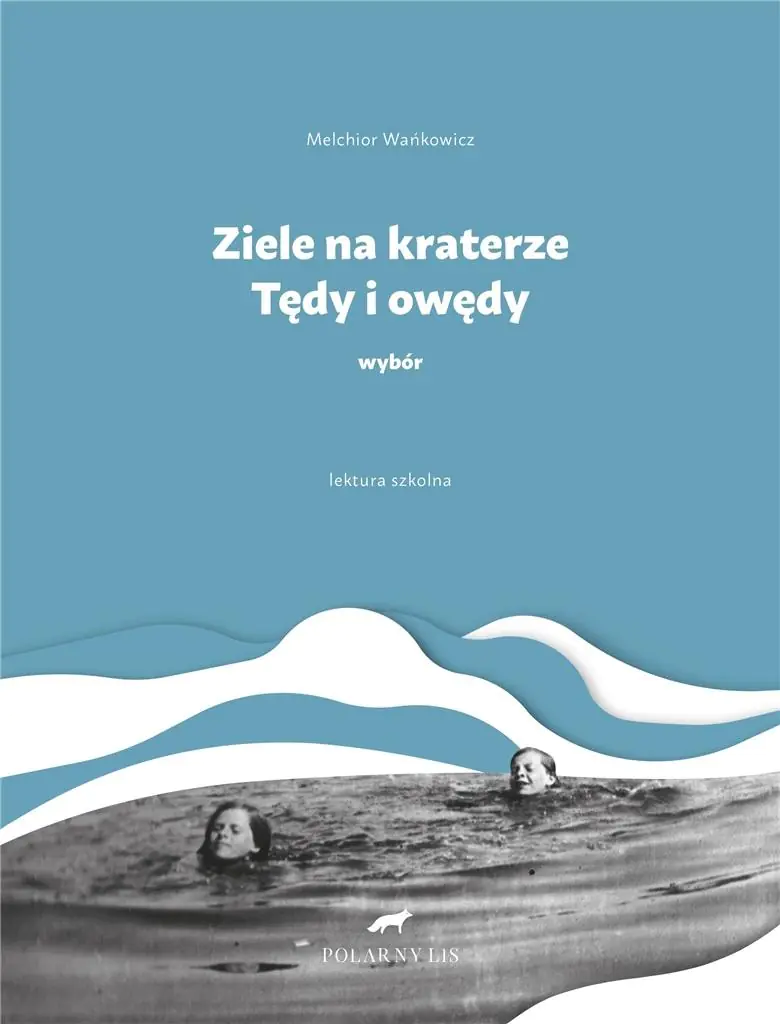 Książka - Ziele na kraterze. Tędy i owędy