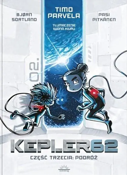 Podróż. Kepler62. Cześć 3