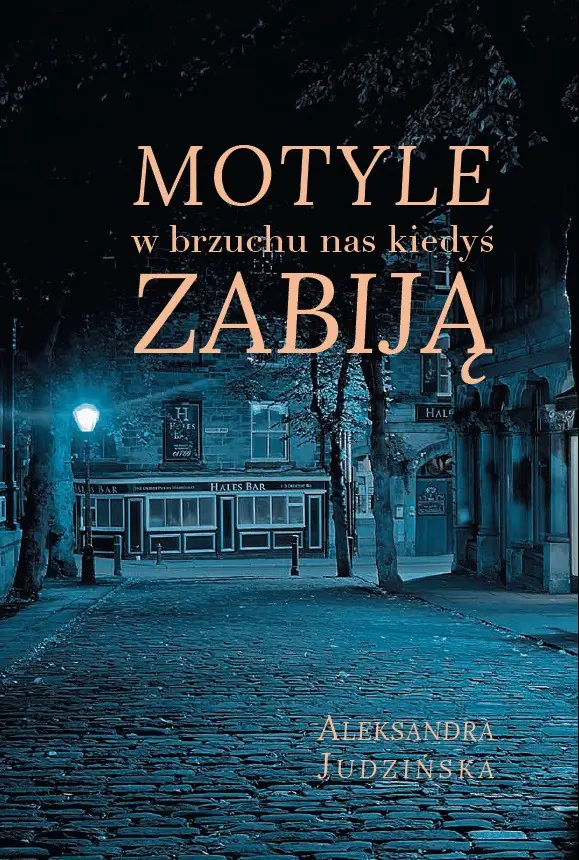 Książka - Motyle w brzuchu nas kiedyś zabiją