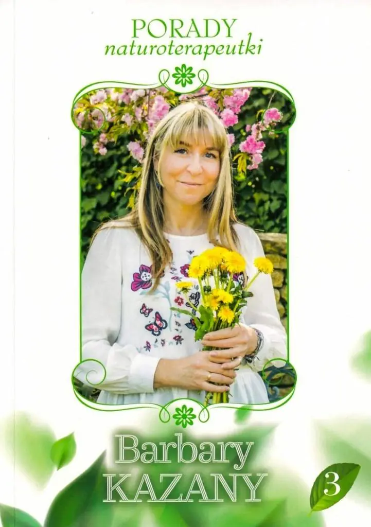 Książka - Porady naturoterapeutki Barbary Kazany. Część 3
