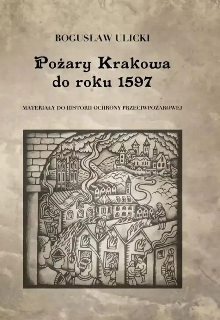 Książka - Pożary Krakowa do roku 1597