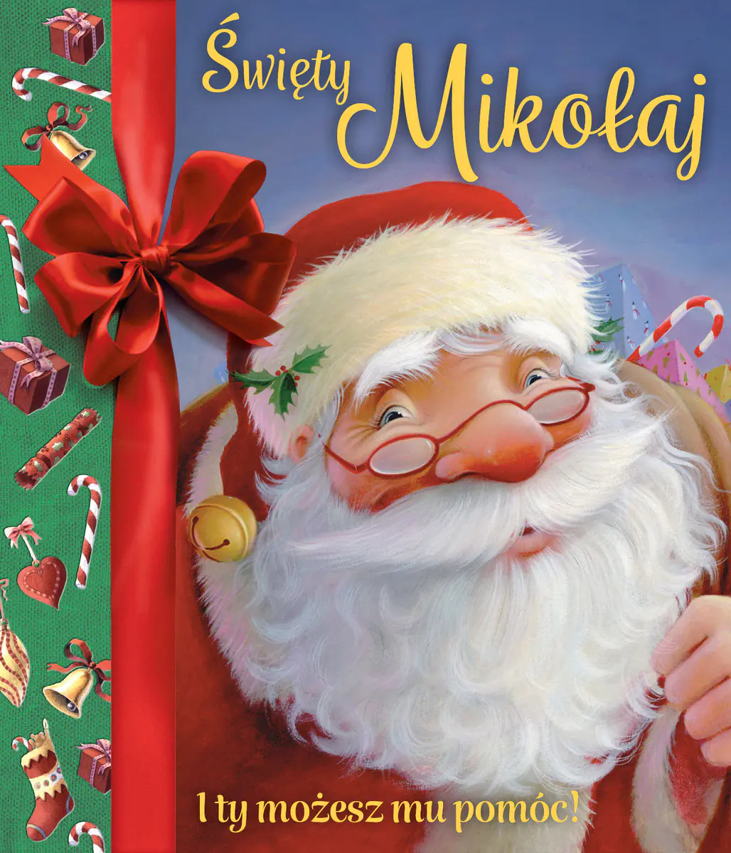 Książka - Święty Mikołaj. I ty możesz mu pomóc!