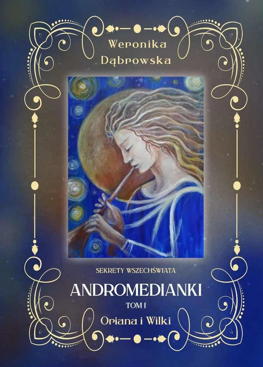 Książka - Oriana i Wilki. Andromedianki. Tom 1