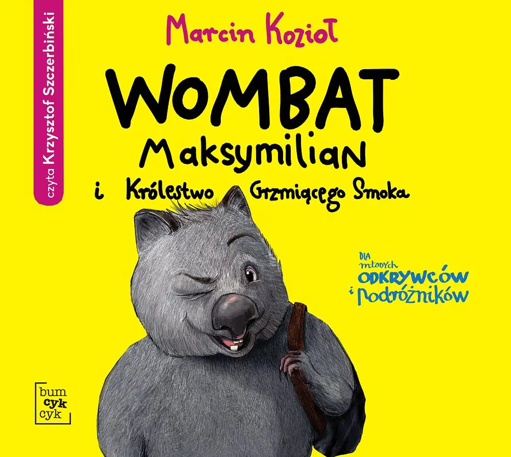 Książka - Wombat Maksymilian i Królestwo Grzmiącego Smoka