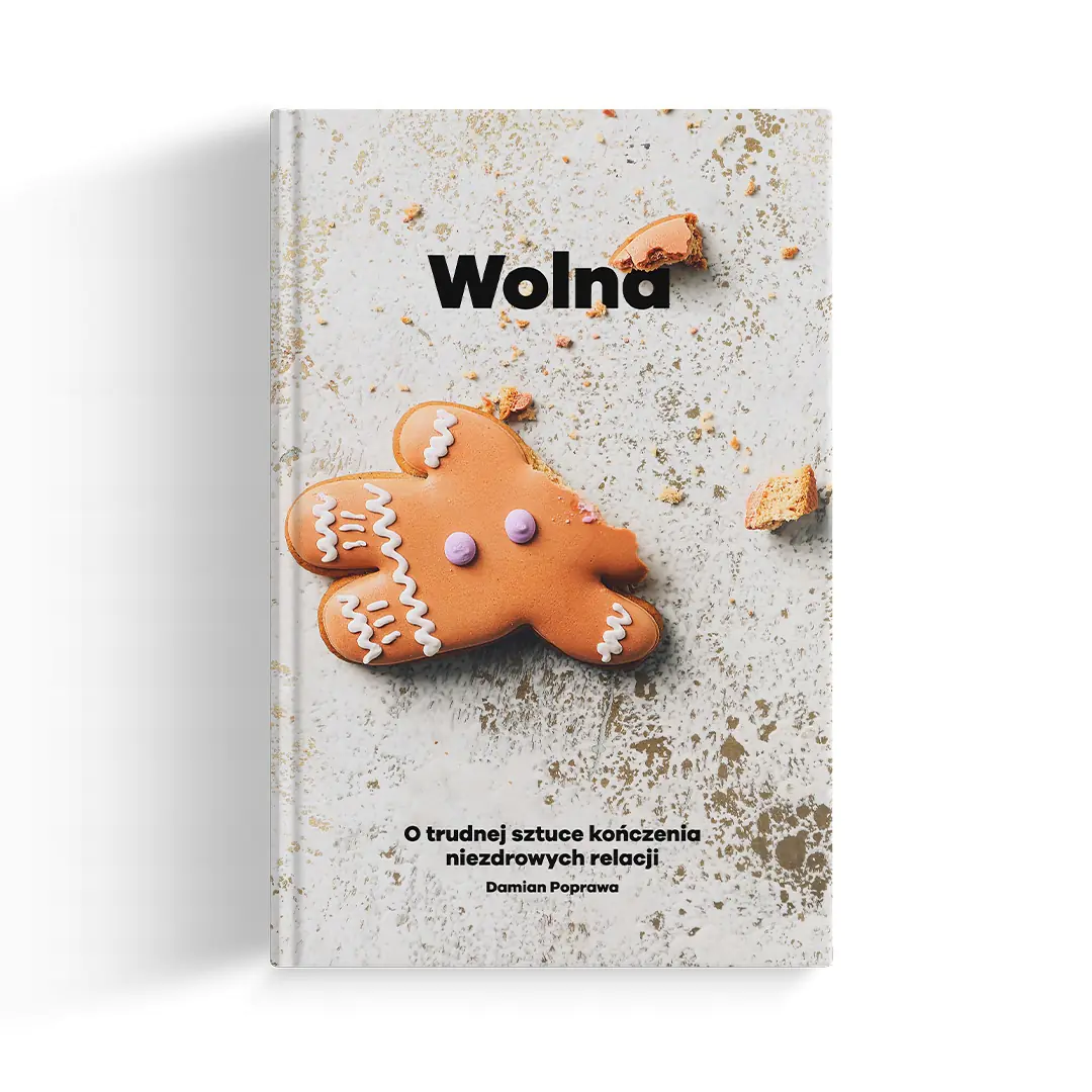 Książka - Wolna. O trudnej sztuce kończenia niezdrowych relacji
