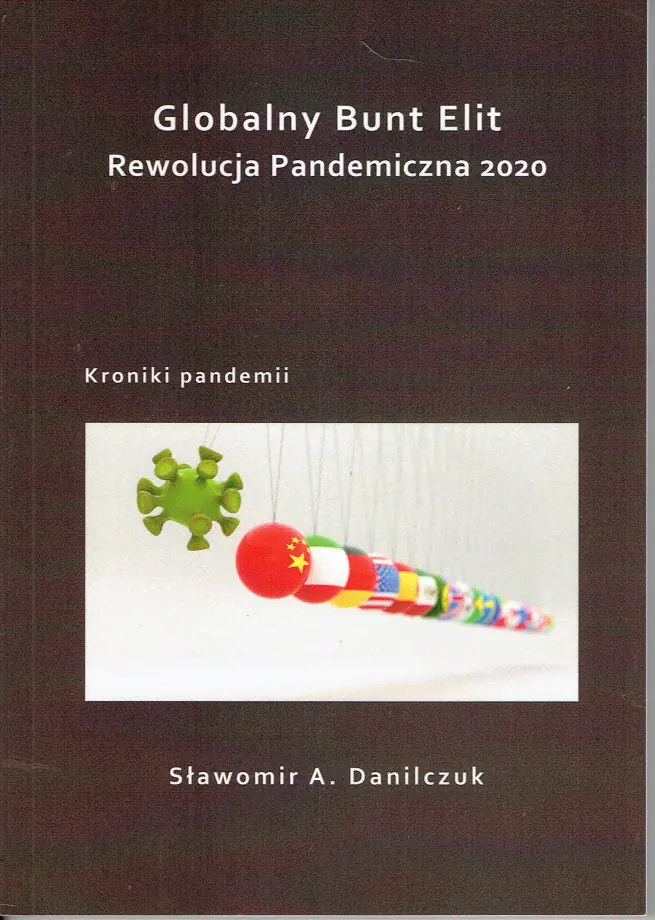 Książka - Globalny Bunt Elit Rewolucja Pandemiczna 2020