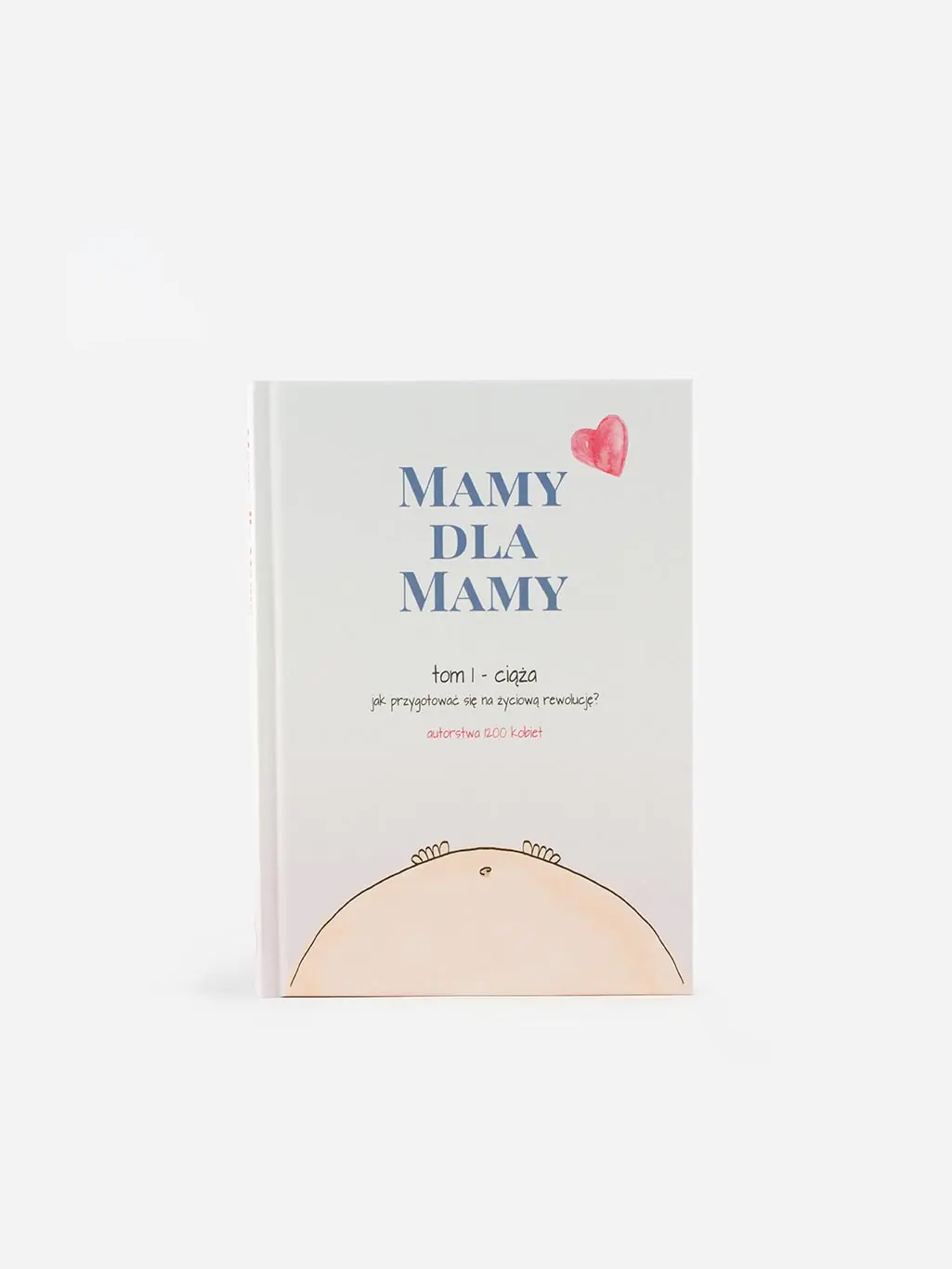 Książka - Mamy dla Mamy, tom I. Ciąża