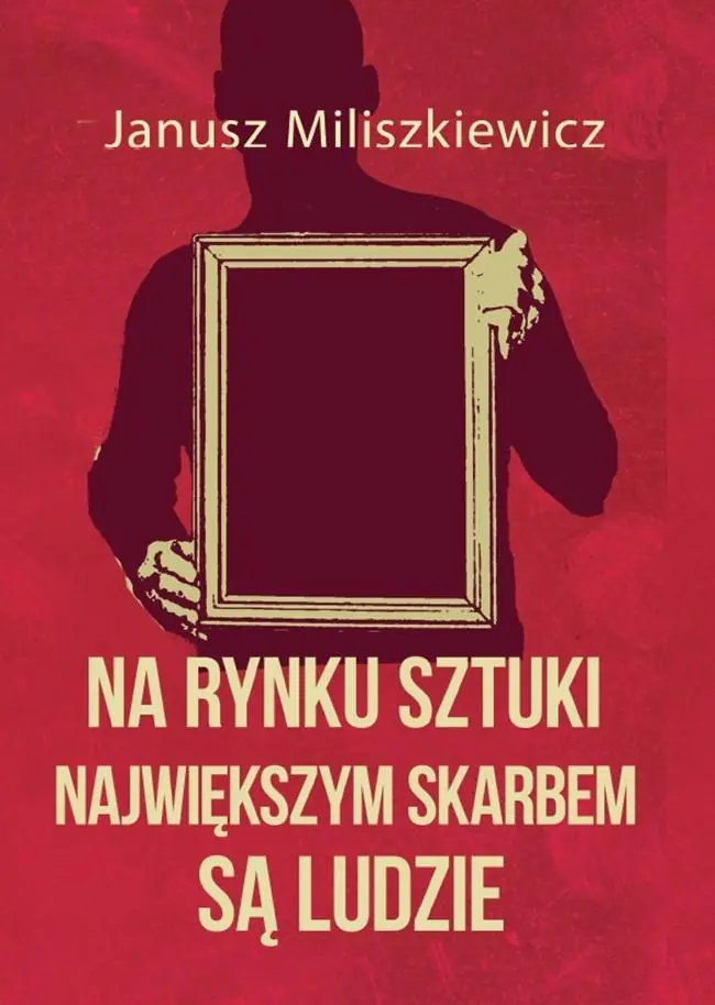 Książka - Na rynku sztuki największym skarbem są ludzie