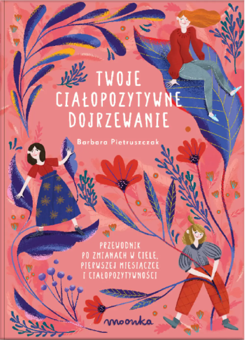 Książka - Twoje ciałopozytywne dojrzewanie