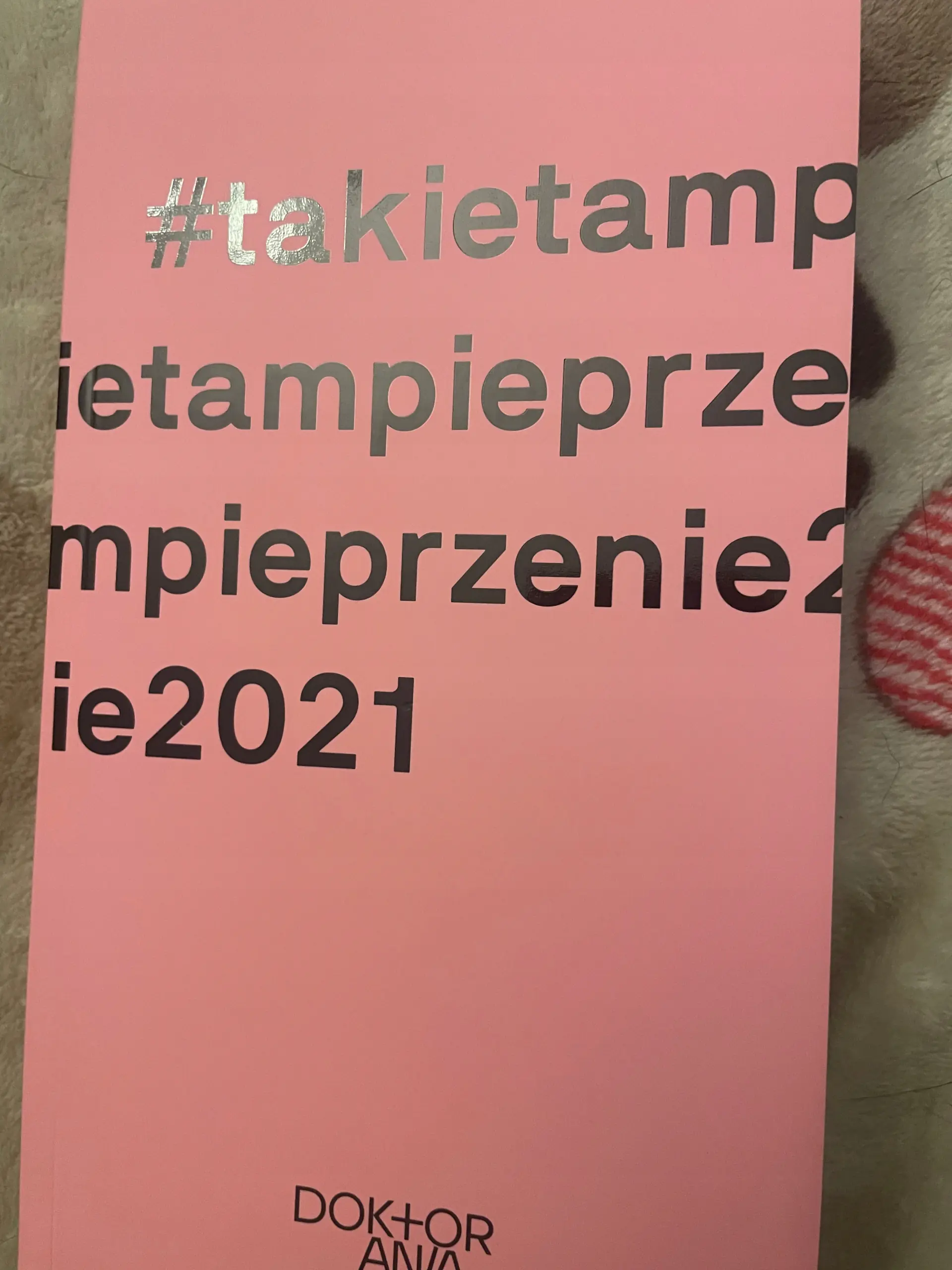 Książka - #takietampieprzenie2021
