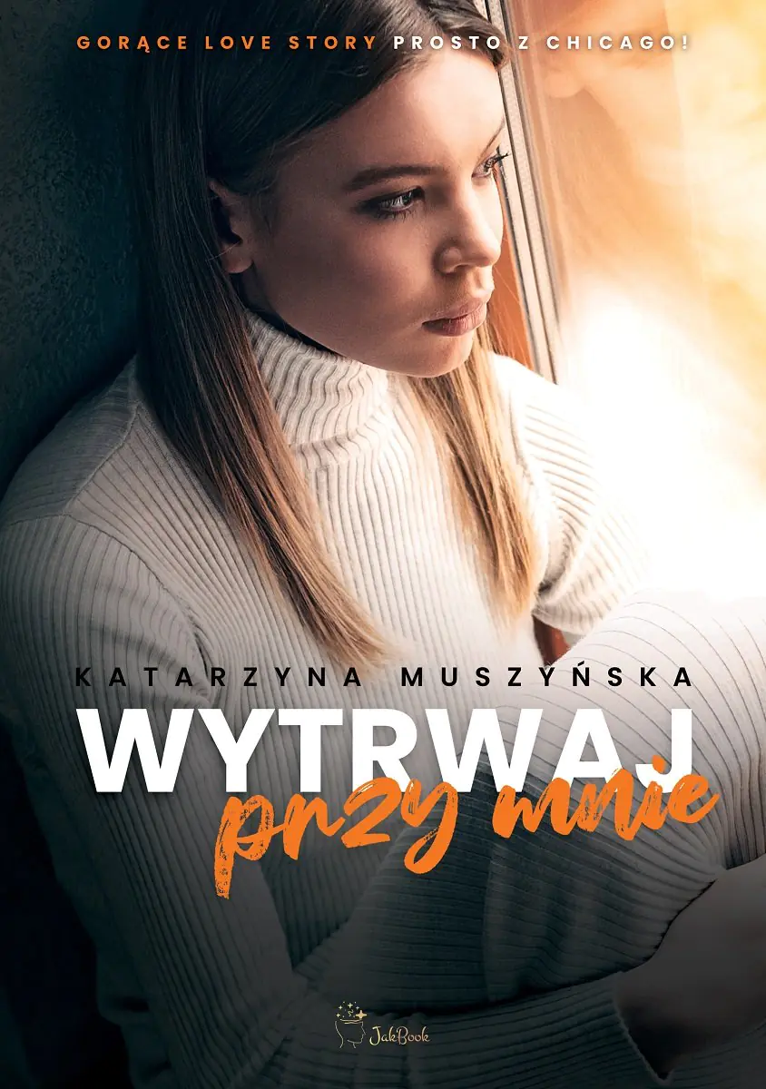 Książka - Wytrwaj przy mnie
