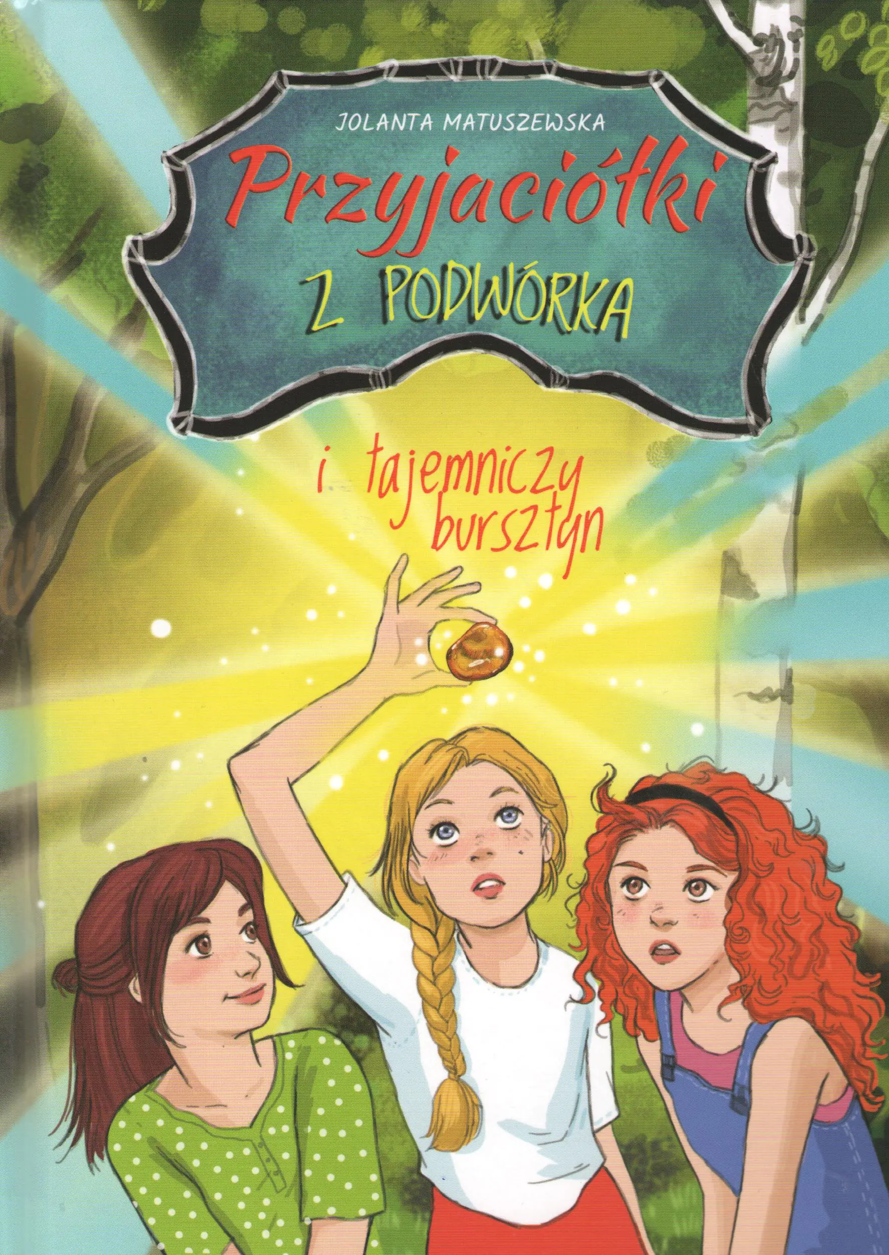 Książka - Przyjaciółki z podwórka i tajemniczy bursztyn