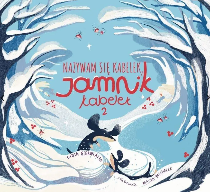 Książka - Nazywam się Kabelek, jamnik Kabelek 2