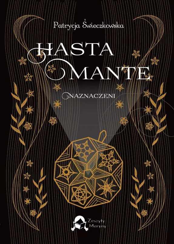 Książka - Hasta Mante. Naznaczeni