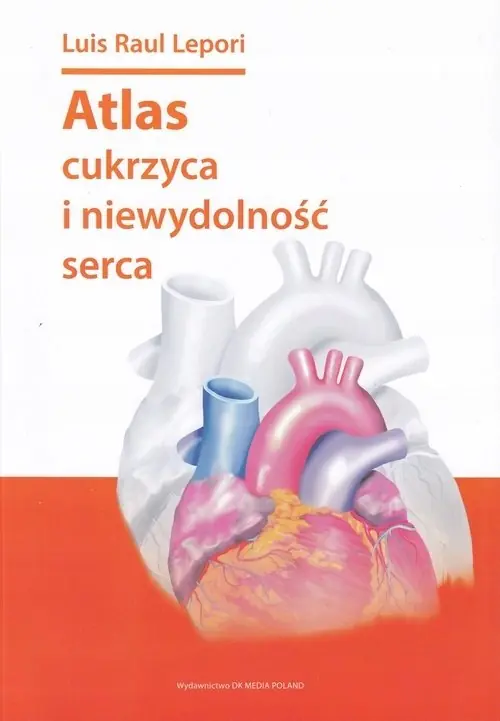 Książka - Atlas cukrzyca i niewydolność serca